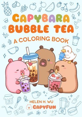 Capybara Bubble Tea: A Coloring Book 1