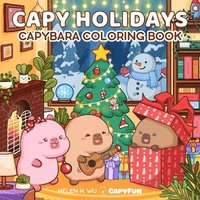 bokomslag Capy Holidays: Capybara Coloring Book