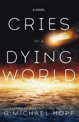 Cries of a Dying World 1