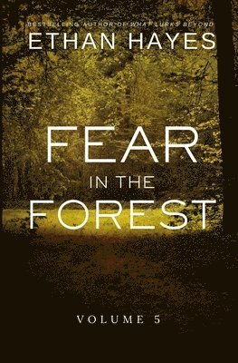 Fear in the Forest 1