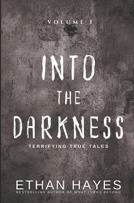 Into the Darkness 1