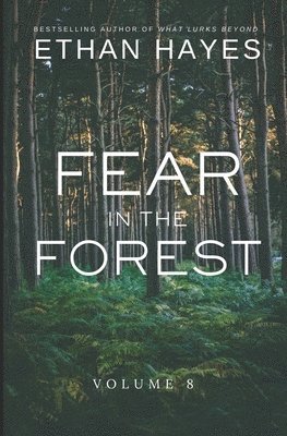 Fear in the Forest 1