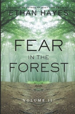 Fear in the Forest 1