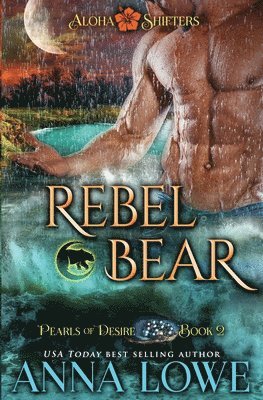 Anna Lowe - Rebel Bear, Häftad