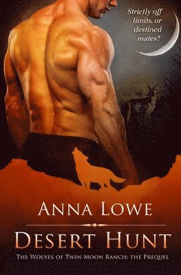 Anna Lowe - Desert Hunt, Häftad