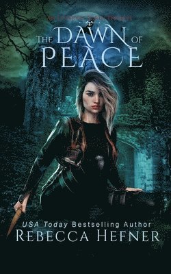 Rebecca Hefner - Dawn of Peace, Häftad