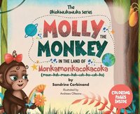 bokomslag Molly the Monkey in the land of Monkamonkacokacoka