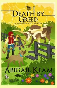 bokomslag Death By Greed: A Josiah Reynolds Mystery 18