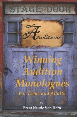 Winning Audition Monologues 1