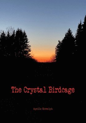 The Crystal Birdcage 1