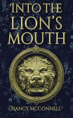 Into the Lion's Mouth 1