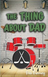 bokomslag Thing About Dad