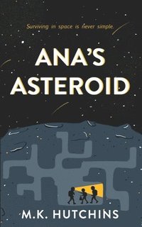 bokomslag Ana's Asteroid
