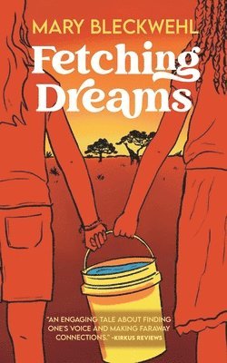 Mary Bleckwehl - Fetching Dreams, Häftad