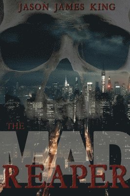 Jason James King - Mad Reaper, Häftad