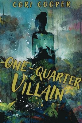 One-Quarter Villain 1