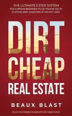 Dirt Cheap Real Estate 1