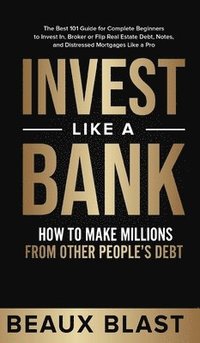 bokomslag Invest Like a Bank