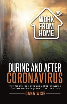 Work from Home During and After Coronavirus 1