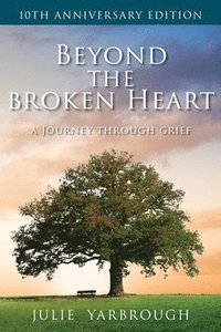 bokomslag Beyond the Broken Heart