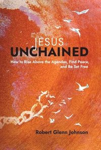 bokomslag Jesus Unchained
