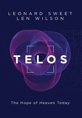 bokomslag Telos: The Hope of Heaven Today