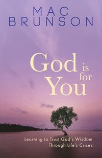bokomslag God Is for You
