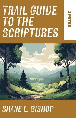 bokomslag Trail Guide to the Scriptures