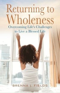bokomslag Returning to Wholeness