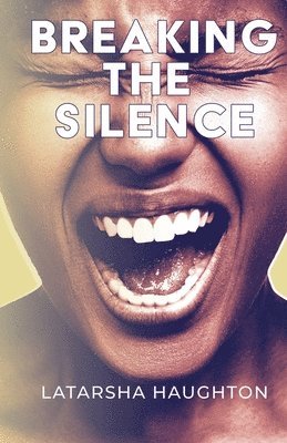 Breaking the Silence 1