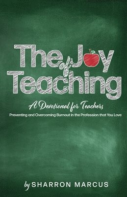 bokomslag The Joy of Teaching