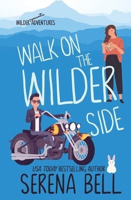 Walk on the Wilder Side 1