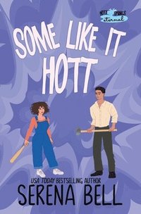 bokomslag Some Like It Hott: A Rush Creek Romantic Comedy