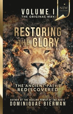 Restoring the Glory