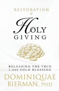 bokomslag Restoration of Holy Giving