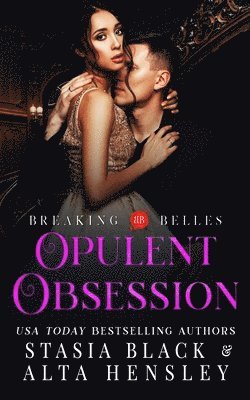 Stasia Black, Alta Hensley - Opulent Obsession, Häftad