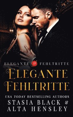 Stasia Black, Alta Hensley - Elegante Fehltritte, Häftad