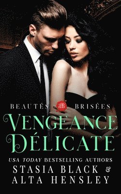 Stasia Black, Alta Hensley - Vengeance délicate, Häftad