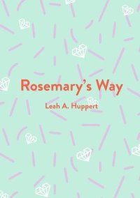 bokomslag Rosemary's Way