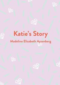 bokomslag Katie's Story