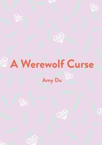 bokomslag A Werewolf Curse
