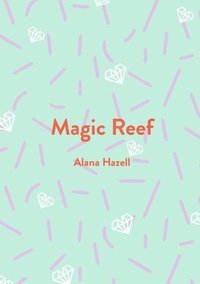 bokomslag Magic Reef