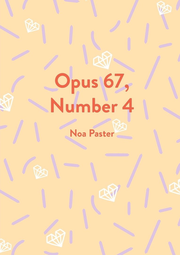 Opus 67, Number 4 1