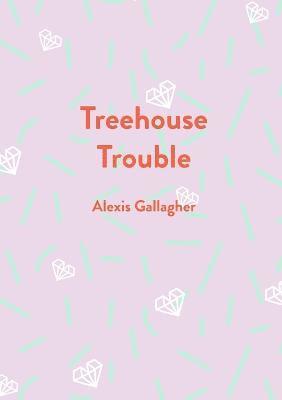 Treehouse Trouble 1