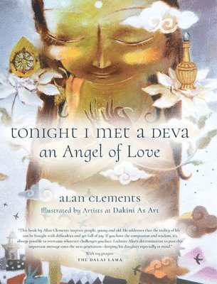 Alan E Clements - Tonight I Met a Deva, an Angel of Love, Inbunden