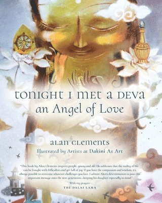 Alan E Clements - Tonight I Met a Deva, An Angel of Love, Häftad