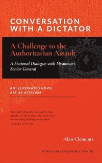 bokomslag Conversation with a Dictator: A Challenge to the Authoritarian Assault