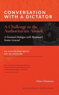 Alan E Clements, Alan E. Clements, Alan  E Clements - Conversation with a Dictator, Inbunden