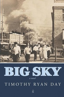 Timothy Ryan Day - Big Sky, Häftad