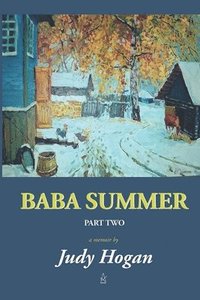 bokomslag Baba Summer Two: A Memoir